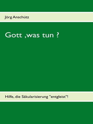 cover image of Gott, was tun ?